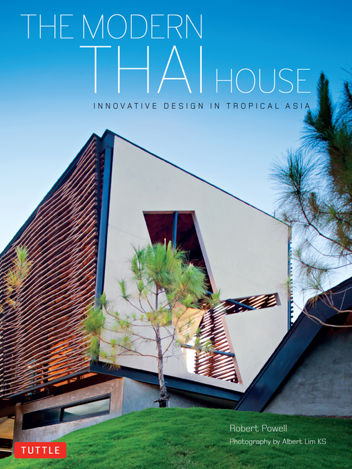 アート・デザイン・音楽 HOUSES BY THAI ARCHITECTS Houses by Thai Architects | Contextual Modernism by Li-Zenn